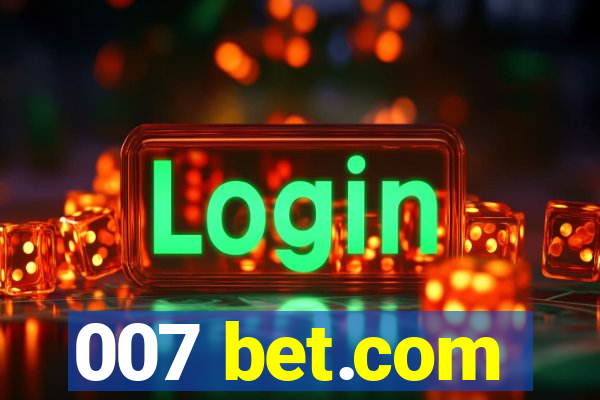 007 bet.com